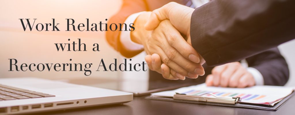 Create welcoming environments for recovering addicts in the office