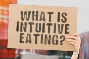 What is intuitive eating?